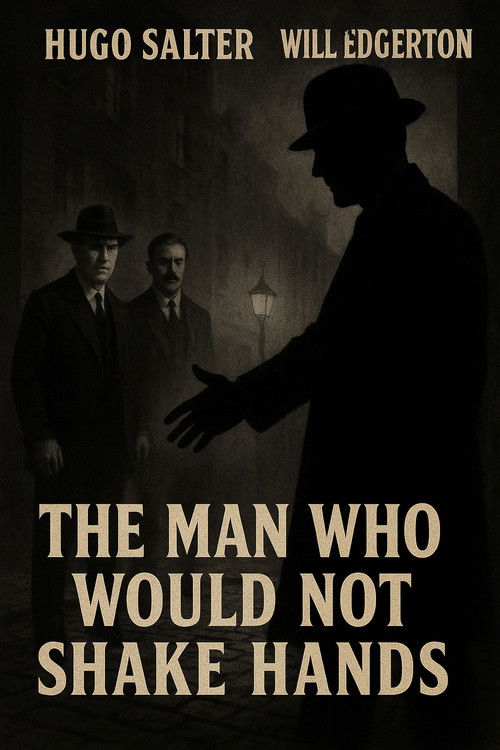 The Man Who Would Not Shake Hands poster