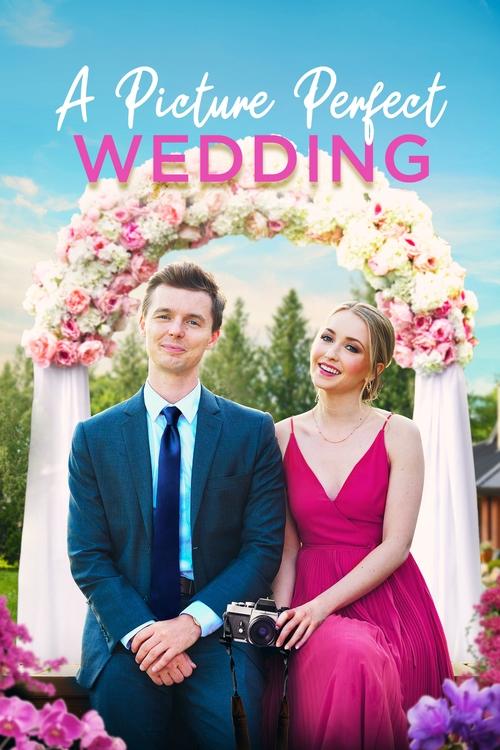 A Picture Perfect Wedding (2021) poster