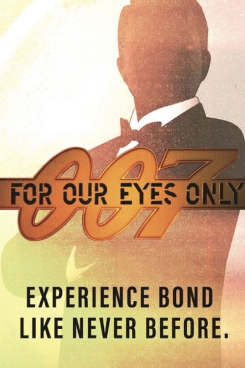 007 - For Our Eyes Only (2020) poster