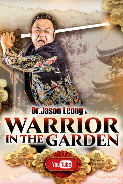 Dr Jason Leong: Warrior in the Garden (2025) poster
