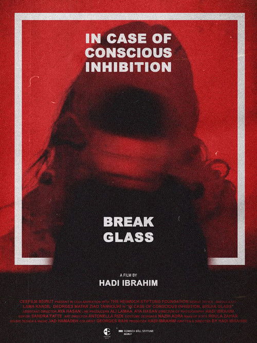 In Case of Conscious Inhibition, Break Glass (2024) poster