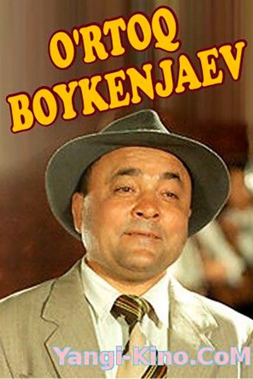 Oʻrtoq Boykenjayev (2002) poster
