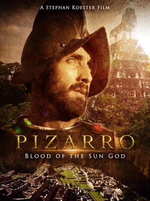 Pizarro – Das Blut des Sonnengottes (2001) poster