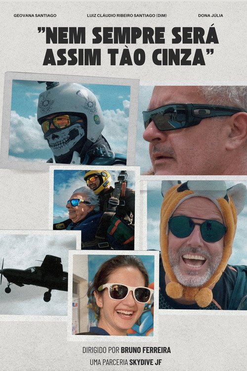 Nem Sempre Será Assim tão Cinza (2024) poster