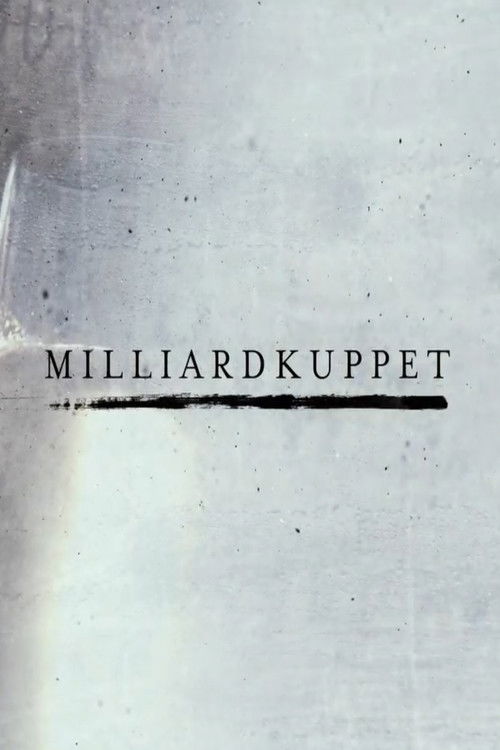 Milliardkuppet (2016) poster