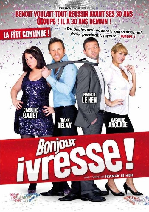 Bonjour ivresse ! (2011) poster