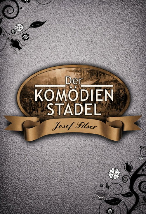 Der Komödienstadel - Josef Filser (1972) poster