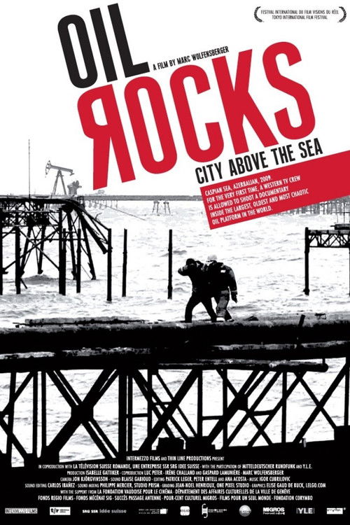 Oil Rocks: City Above the Sea (2009) poster