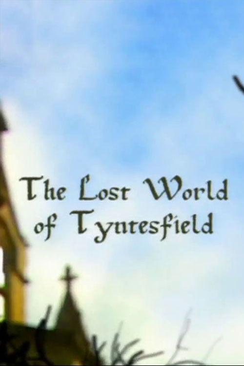 The Lost World of Tyntesfield (2003) poster