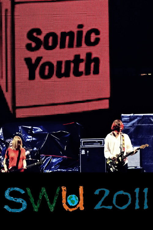 Sonic Youth: Live at SWU Festival 2011 (2011) poster