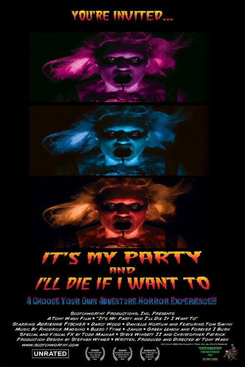 It's My Party and I'll Die If I Want To (2007) poster