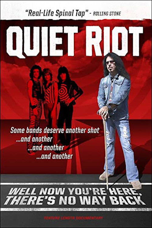 Quiet Riot: Well Now You're Here, There's No Way Back (2014) poster