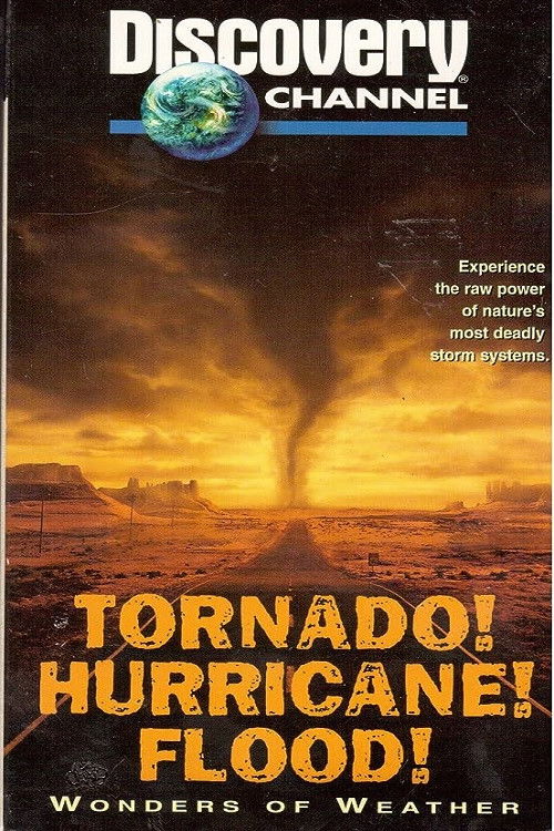 Tornado! Hurricane! Flood!: Wonders of the Weather (1996) poster