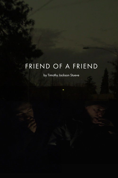 Friend of a Friend (2018) poster
