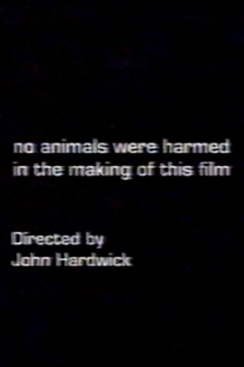 No Animals Were Harmed in the Making of This Film (1999) poster