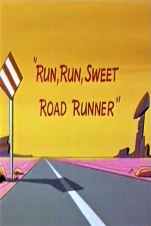 Run, Run, Sweet Road Runner (1965) poster