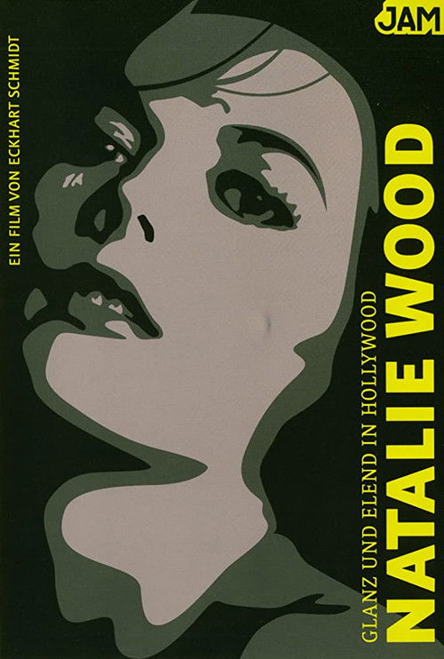 Glanz und Elend in Hollywood: Natalie Wood (2009) poster