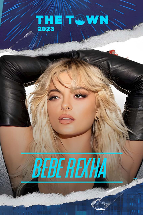 Bebe Rexha The Town 2023 (2023) poster