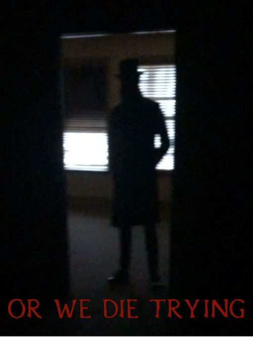 Or We Die Trying (2022) poster