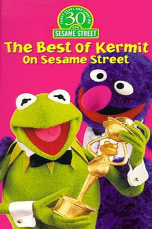 The Best of Kermit on Sesame Street (1998) poster
