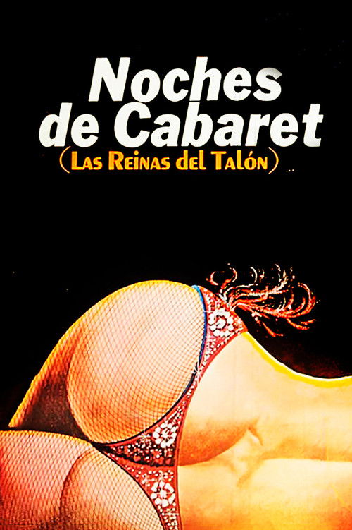 Noches de Cabaret: Las Reinas del Talón (1978) poster