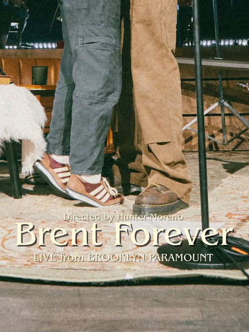 Brent Forever: Live From Brooklyn Paramount (2025) poster