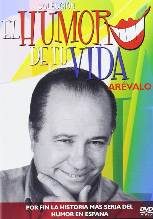 El Humor de tu Vida: Arevalo (2006) poster