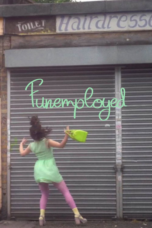 Funemployed (2017) poster