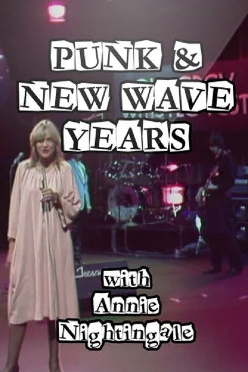 Punk and New Wave Years with Annie Nightingale (2020) poster