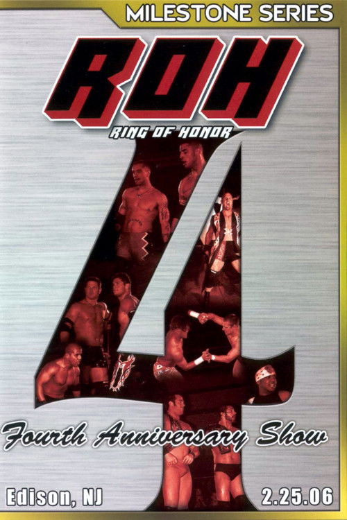 ROH: Fourth Anniversary Show (2006) poster