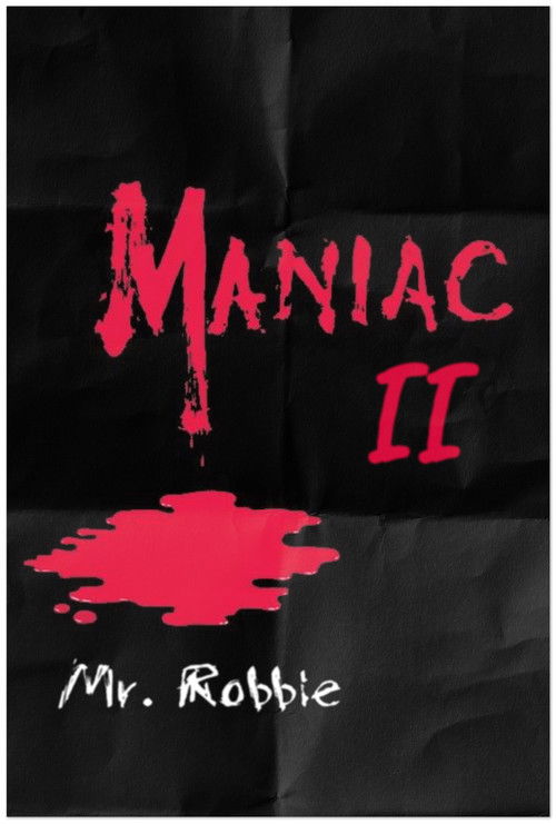 Maniac II: Mr. Robbie (1986) poster