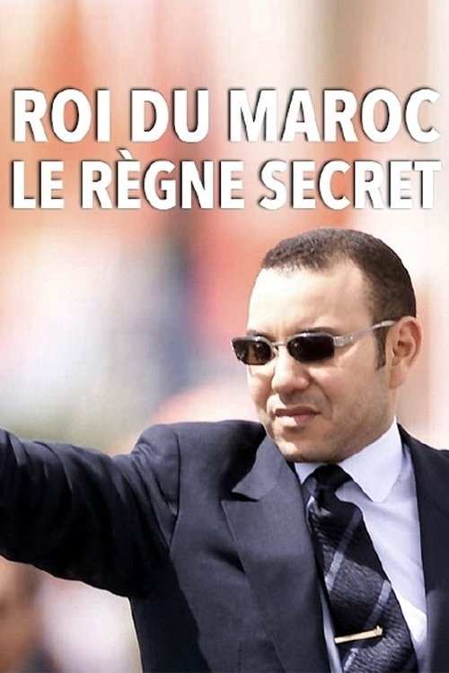 King of Morocco, the secret reign (2016) poster