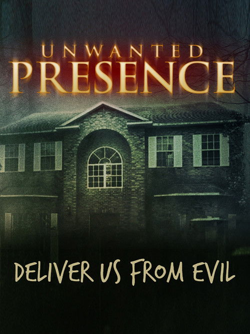Unwanted Presence (2014) poster