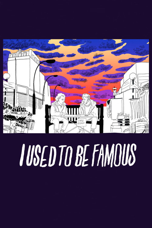I Used to Be Famous (2015) poster
