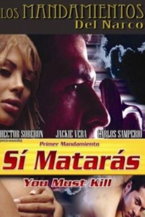 Sí matarás (2005) poster