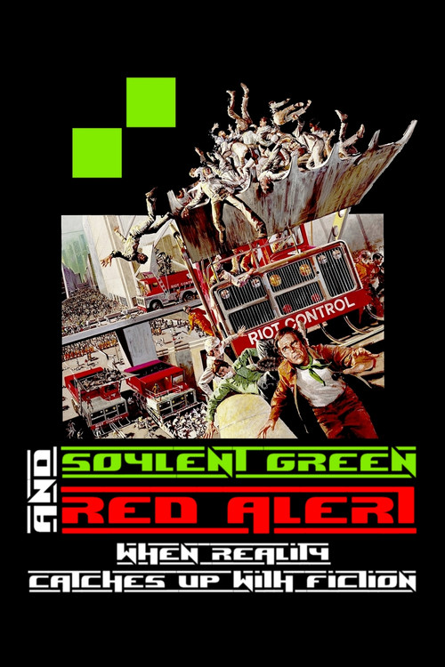 Soylent Green and Red Alert: When Reality Catches Up with Fiction (2022) poster