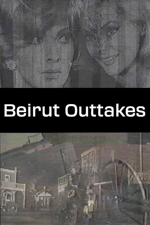 Beirut Outtakes (2007) poster
