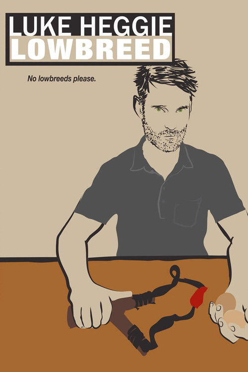 Luke Heggie: LOWBREED (2023) poster
