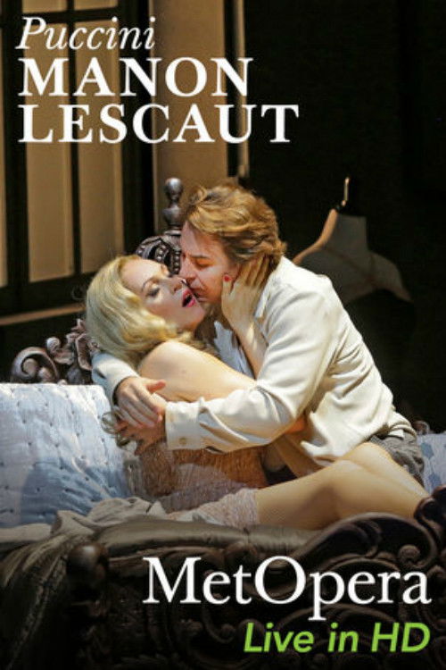 The Metropolitan Opera - Puccini: Manon Lescaut (2016) poster