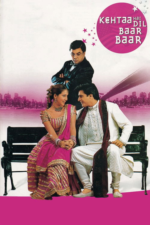 Tekrar Tekrar Söyle   /  Kehtaa Hai Dil Baar Baar (2002) poster