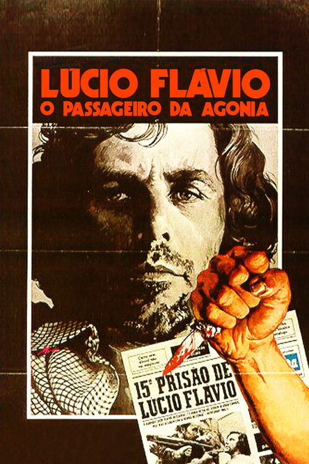 Lúcio Flávio, o Passageiro da Agonia (1977) poster