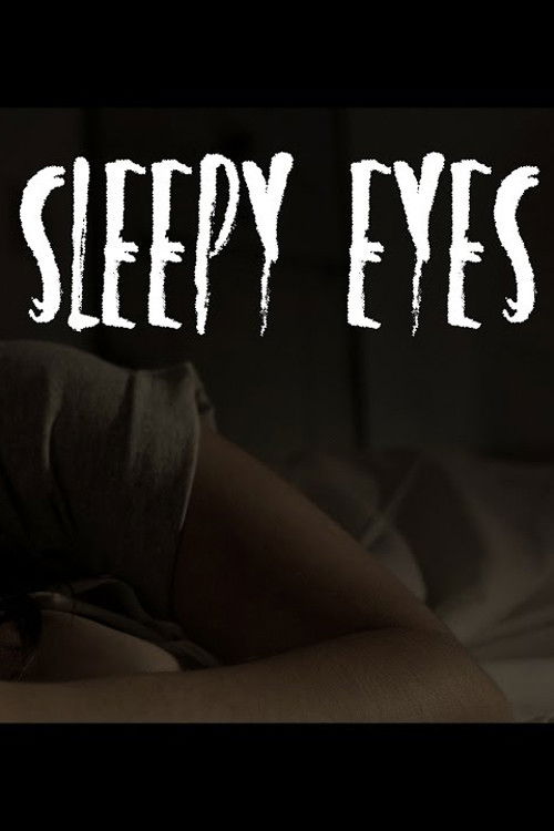 Sleepy Eyes (2016) poster