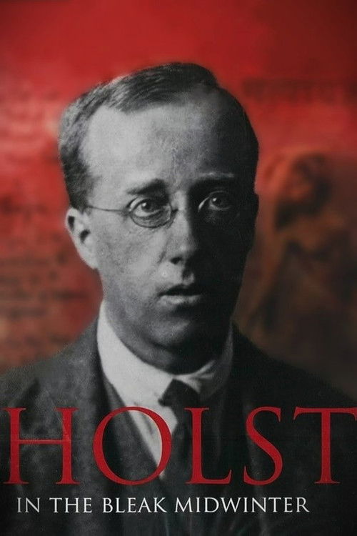 Holst: In the Bleak Midwinter (2011) poster
