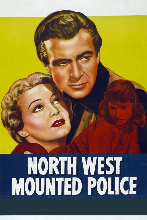 North West Mounted Police (1940) poster