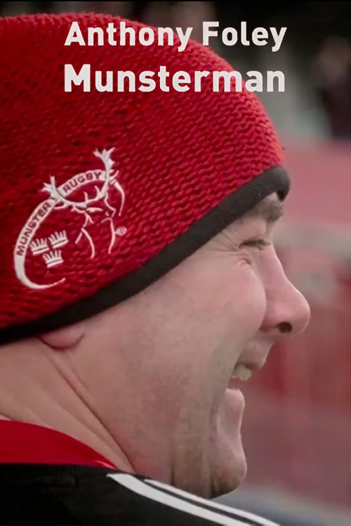 Anthony Foley: Munsterman (2016) poster