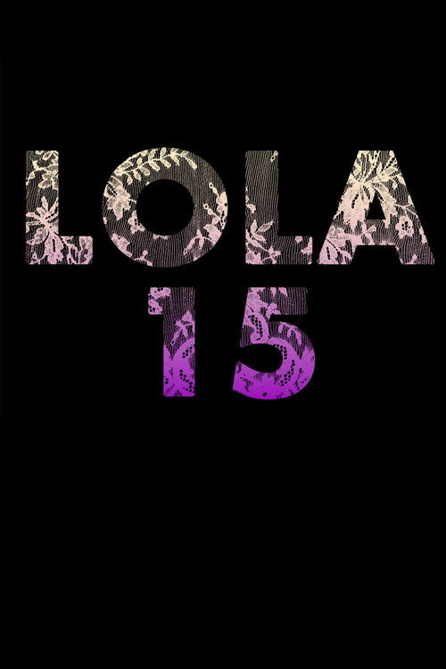 Lola, 15 (2017) poster