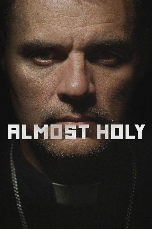 Almost Holy (2015) poster
