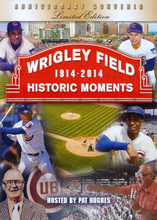Wrigley Field Historic Moments 1914-2014 (2013) poster