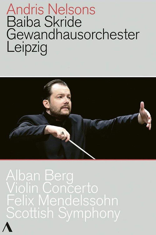 Alban Berg - Violin Concerto, Felix Mendelssohn - Scottish Symphony (2018) poster