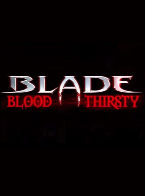 Blade: Blood Thirsty (2004) poster